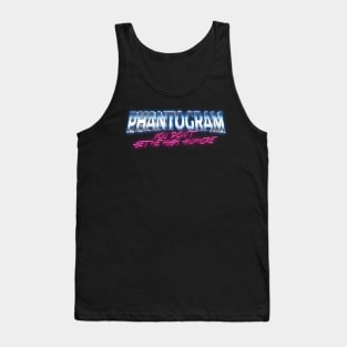 You dont get me high anymore phantogram Tank Top